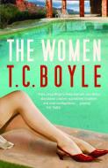The Women di Tom Coraghessan Boyle edito da Bloomsbury UK