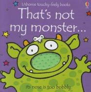 That's Not My Monster di Fiona Watt edito da Usborne Publishing Ltd
