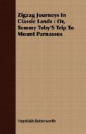 Or, Tommy Toby's Trip To Mount Parnassus di Hezekiah Butterworth edito da Read Books