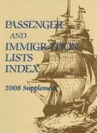 Passenger and Immigration Lists Index edito da Gale Cengage