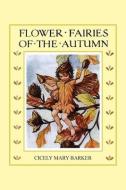 Flower Fairies of the Autumn (In Full Color) di Cicely Mary Barker edito da DIGIREADS.COM