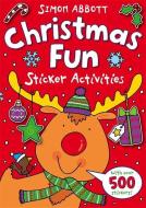 Christmas Fun Sticker Activities di Simon Abbott edito da Hachette Children's Group