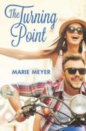 Turning Point di Marie Meyer edito da FOREVER