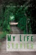 My Life Stories di Leonard McMillian edito da Xlibris