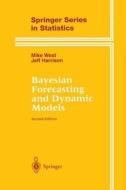 Bayesian Forecasting and Dynamic Models di Jeff Harrison, Mike West edito da Springer New York