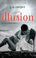 Illusion di J. S. Cooper edito da Simon & Schuster