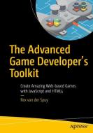 The Advanced Game Developer's Toolkit di Rex van der Spuy edito da Apress