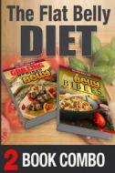 The Flat Belly Bibles Part 1 and Grilling Recipes for a Flat Belly: 2 Book Combo di Mary Atkins edito da Createspace Independent Publishing Platform