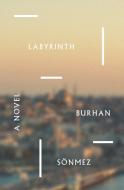 Labyrinth di Burhan Sonmez edito da OTHER PR LLC