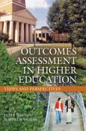 Outcomes Assessment in Higher Education di Peter Hernon edito da Libraries Unlimited