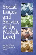Social Issues and Service at the Middle Level (PB) edito da Information Age Publishing
