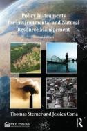 Policy Instruments for Environmental and Natural Resource Management di Thomas Sterner edito da Routledge