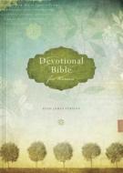 Devotional Bible for Women di Ellie Claire edito da Worthy Publishing