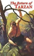 The Return of Tarzan di Edgar Rice Burroughs edito da SUZETEO ENTERPRISES