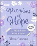 Promises Of Hope di Becca Anderson edito da Yellow Pear Press