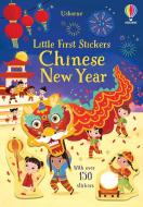 LITTLE FIRST STICKER BOOK CHINESE NEW YE di KRISTIE PICKERSGILL edito da USBORNE
