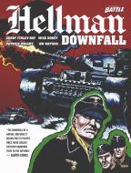 Hellman Of Hammer Force: The Early Adventures di Gerry Finley-Day edito da Rebellion Publishing Ltd.
