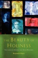 The Beauty of Holiness di Benjamin Guyer edito da Canterbury Press