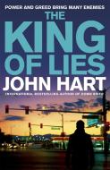 The King of Lies di John Hart edito da Hodder & Stoughton