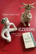 Lesbian di Susan Hawthorne edito da Spinifex Press