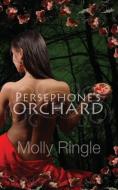 Persephone's Orchard di Molly Ringle edito da Central Avenue Publishing