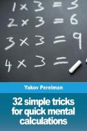 32 simple tricks for quick mental calculations di Yakov Perelman edito da Prodinnova
