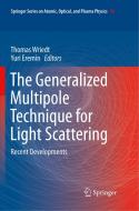 The Generalized Multipole Technique for Light Scattering edito da Springer International Publishing