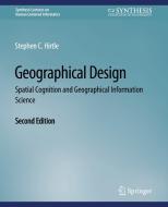 Geographical Design di Stephen C Hirtle edito da Springer International Publishing