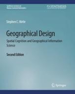 Geographical Design di Stephen C Hirtle edito da Springer International Publishing