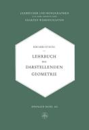 Lehrbuch der Darstellenden Geometrie di Eduard L. Stiefel edito da Springer Basel