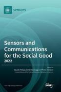 Sensors and Communications for the Social Good 2022 edito da MDPI AG