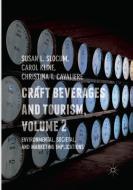 Craft Beverages and Tourism, Volume 2 edito da Springer International Publishing