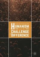 Humanism and the Challenge of Difference edito da Springer-Verlag GmbH