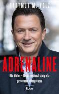 Adrenaline di Hartmut M. Volz edito da Econ Verlag