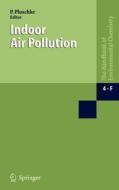 Indoor Air Pollution edito da Springer-verlag Berlin And Heidelberg Gmbh & Co. Kg