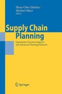 Supply Chain Planning edito da Springer Berlin Heidelberg