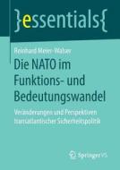 Die Nato Im Funktions- Und Bedeutungswandel di Reinhard Meier-Walser edito da Springer Fachmedien Wiesbaden