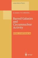 Barred Galaxies and Circumnuclear Activity edito da Springer Berlin Heidelberg