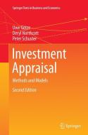 Investment Appraisal di Uwe Götze, Deryl Northcott, Peter Schuster edito da Springer Berlin Heidelberg
