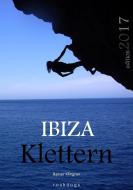 Ibiza Klettern di Rainer Klingner edito da Books on Demand
