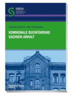 Kommunale Buchführung Sachsen-Anhalt di Stefan Pfeiffer, Matthias Wiener edito da Maximilian Verlag