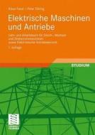 Elektrische Maschinen Und Antriebe di Klaus Fuest, Peter Doring edito da Vieweg+teubner Verlag