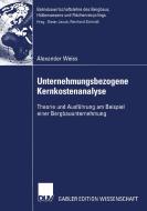 Unternehmensbezogene Kernkostenanalyse di Alexander Weiss edito da Deutscher Universitätsvlg