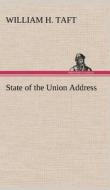State of the Union Address di William H. Taft edito da TREDITION CLASSICS