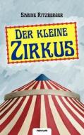 Der Kleine Zirkus di Sabine Ritzberger edito da Novum Publishing