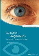 Das andere Augenbuch di Ilse Strempel edito da KVC Verlag