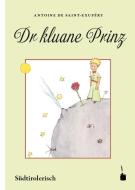 Der kleine Prinz. Dr kluane Prinz di Antoine de Saint-Exupéry edito da Edition Tintenfaß