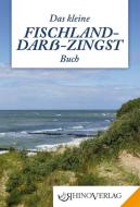 Das kleine Fischland-Darß-Zingst Buch di Lutz Gebhardt edito da Rhino Verlag