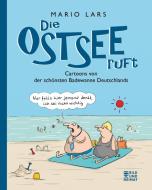 Die Ostsee ruft di Mario Lars edito da Bild und Heimat