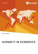 Humanity in Economics di Patrick Pobuda edito da Studylab